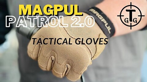 Most Durable Lightweight Tactical Gloves | MagPul Patrol 2.0 Review