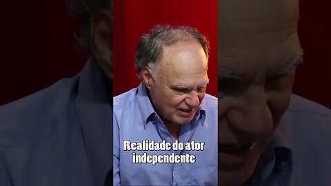 Triste realidade do ator no Brasil