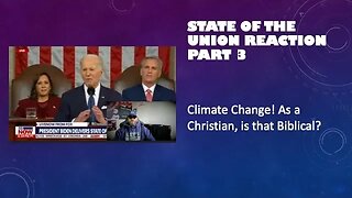 State of the Union reaction Pt 3 Climate Change