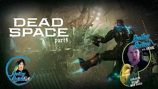 The Rowley Review - Dead Space - Remake - PT9