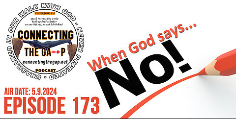 When God Says No! - 173