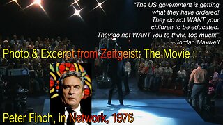 Excerpt from Zeitgeist I : The Movie, on the Mass Media Brainwashing of Entire Generations