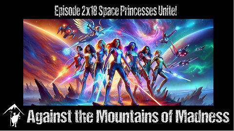 Space Princesses Unite! The Battle for Imaginative Storytelling, 2x18