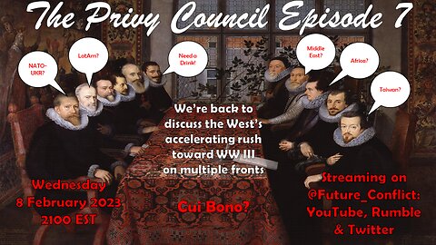 The Privy Council Episode 7: Cui Bono?