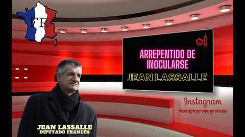 Jean Lassalle - Arrepentido de inocularse