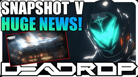 HUGE NEWS! - DEADROP Snapshot 5 !!!!