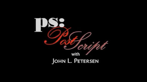 Post Script with John L. Petersen discusses predictions