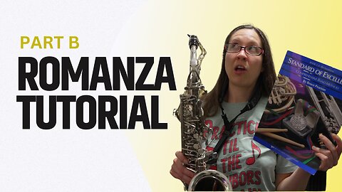 Romanza Part B | Standard Of Excellence Book 2 for Alto Saxophone | Practice Sax With Me