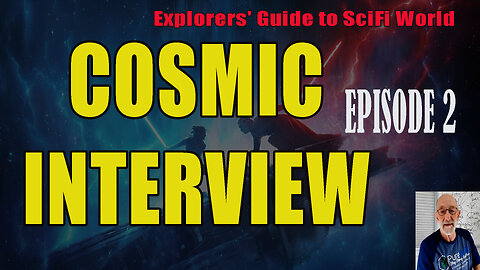 Cosmic Interview EXPLORERS GUIDE TO SCIFI WORLD - CLIF HIGH