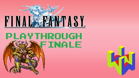Final Fantasy (PS1) Playthrough Part 14 (Finale)