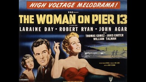 Grindhouse Favorite; I MARRIED A COMMUNIST, THE WOMAN ON PIER 13, 1949