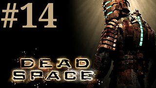 Dead Space: Chapter 9 Dead on Arrival Walkthrough/Playthrough part 14 [No Commentary]