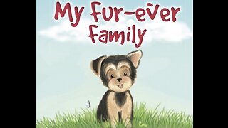 My Fur-Ever Family ~ Narrated by Puppy 🐶 True Story