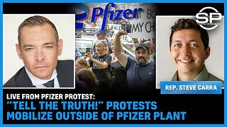 LIVE FROM PFIZER PROTEST: “Tell The Truth!” Protests Mobilize Outside Of Pfizer Plant