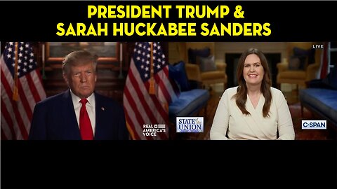 Situation Update 2-8-23 - State of the Union Response > President Trump & Sarah Huckabee Sanders