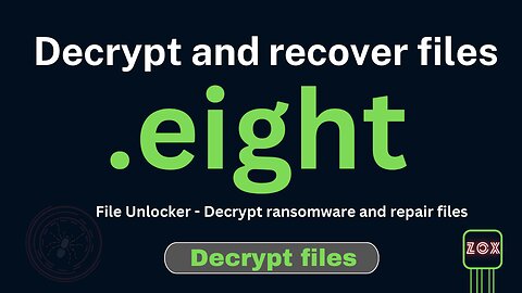 How to decrypt files and repair Ransomware files .eight