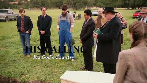 HIS CALLING - It's God's Country Remake
