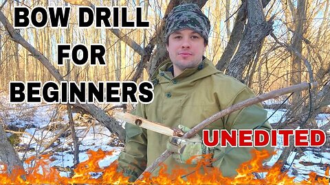 Bow Drill - Bow Drill Guide for Beginners - UNEDITED #bowdrill