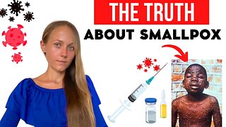 The truth about smallpox