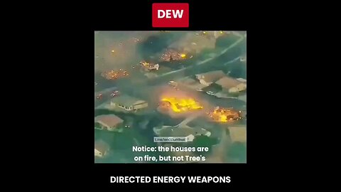 they not only start fires with energy weapons,use them to trigger cancers, heart attacks and strokes