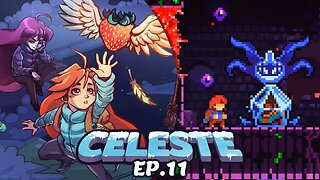 Celeste Ep.[11] - Finalmente o encontrei!