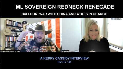 ML SOVEREIGN REDNECK RENEGADE INTERVIEW: BALLOON, WHO'S IN CHARGE, WAR WITH CHINA?