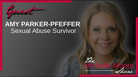 Amy Parker-Pfeffer: How the Child Protective Services Have Failed Abused Survivors Feb 7, 2023