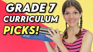 HOMESCHOOL CURRICULUM CHOICES: 7TH GRADE