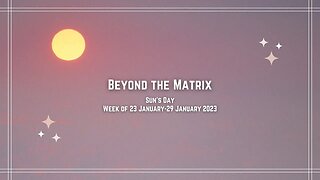 Beyond The Matrix - This Week in Solar Transits