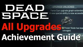 Dead Space Remake - Built to Order Achievement/Trophy Guide - Install Every Weapon Upgrade