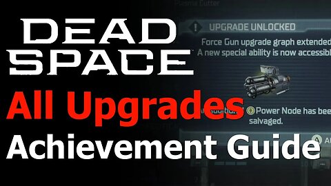 Dead Space Remake - Built to Order Achievement/Trophy Guide - Install Every Weapon Upgrade