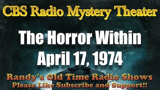 74 04 17 CBS Radio Mystery Theater The Horror Within