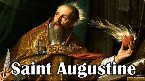 The Life Of Saint Augustine