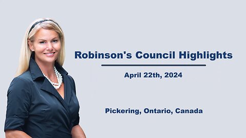 Robinson's Council Highlights - April 22, 2024