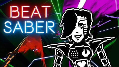 Death by Glamour: Undertale Meets Beat Saber