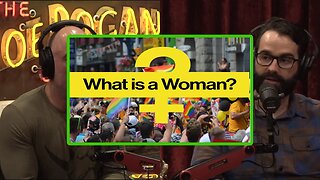 Joe Rogan and Matt Walsh on What is a Woman and Why There are Problems?!