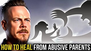 How to Heal From Narcissistic Abuse | Parents