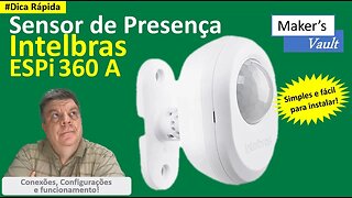 #Dica Rápida – Intelbras Sensor de Presença ESPi 360 A: Conexões, Configurações e Funcionamento!