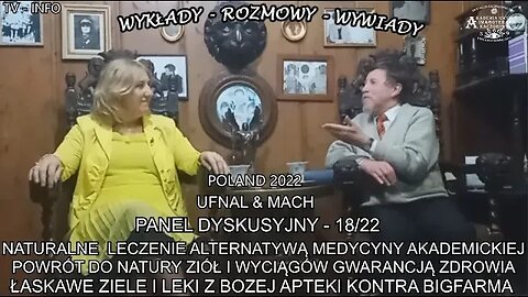 NATURALNE LECZENIE ALTERNATYWĄ MEDYCYNY AKADEMICKIEJ, POWRÓT DO NATURY ZIÓŁ GWARANCJĄ ZDROWIA ŁASKAWE ZIELE I LEKI Z BOŻEJ APTEKI KONTRA BIGFARMA/TV INFO 2022