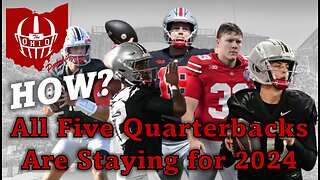 All 5 Ohio State QBs are Staying for the 2024 Season! How?