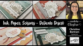 Ink Paper Scissors featuring Delicate Desert with Cards by Christine