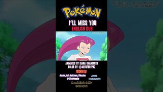 Pokemon - I’ll Miss You (Ash/Team Rocket Goodbye)