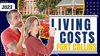 2023 Cost of Living in Fort Collins, Colorado