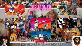 Anime Guy Presents: Anime 101 | Special Guest: @MarcDwithaC!