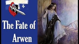 The Death of Aragorn & Fate of Arwen