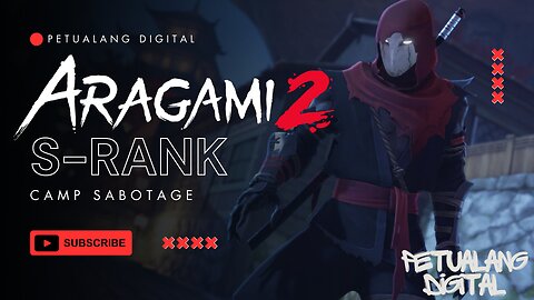 Master the Art of Stealth: Camp Sabotage in Aragami 2 PC Game