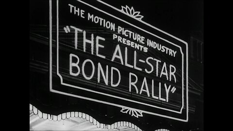 The All-Star Bond Rally (1945 Original Black & White Film)