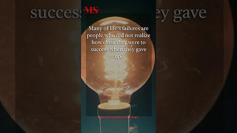 Failures Near Success - Thomas Edison #shorts #thomasedison #quotes #motivation #stoic