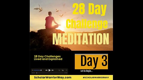 28 Day Challenge - Meditation - Day 1