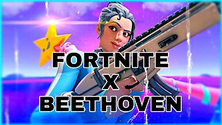 FORTNITE X BEETHOVEN (Chapter 4 Fortnite Montage)